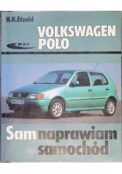 Volkswagen Polo Sam naprawiam samochód