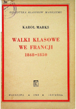 Walki klasowe we Francji 1848 - 1850 1948 r.