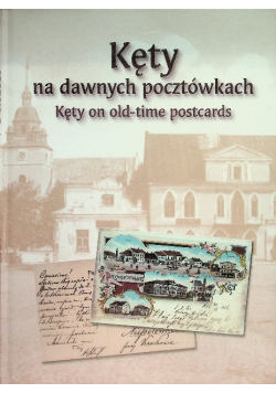 Kęty Na Dawnych Pocztówkach