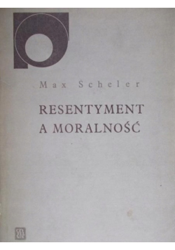 Resentyment a moralność