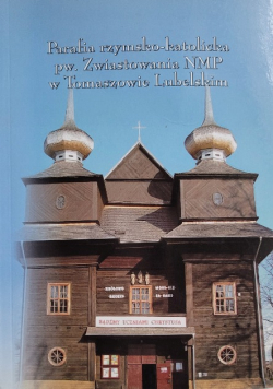 Parafia rzymsko-katolicka pw. Zwiastowania NMP w Tomaszowie Lubelskim