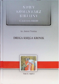 Nowy komentarz biblijny Tom X Część 2 Druga księga kronik