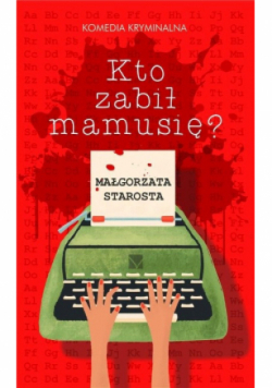 Kto zabił mamusię