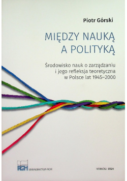 Między nauką a polityką