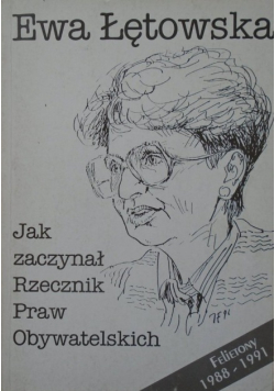 Jak zaczynał Rzecznik Praw Obywatelskich
