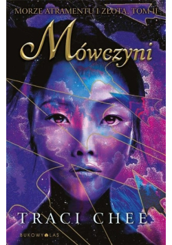 Trylogia Morze atramentu i złota Tom 2 Mówczyni