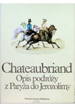 Opis podróży z Paryża do Jerozolimy