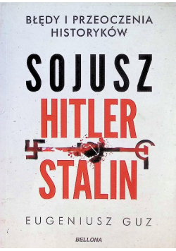 Sojusz Hitler Stalin Błędy i przeoczenia