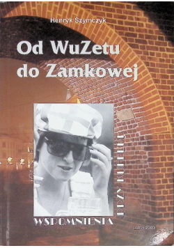 Od Wuzetu do Zamkowej