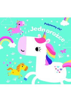 Pobawmy się! Jednorożce