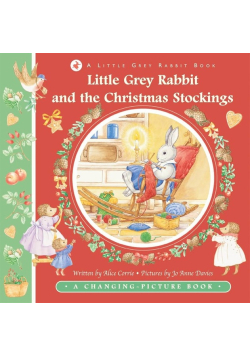 Little Grey Rabbit And The Christmas Stockings