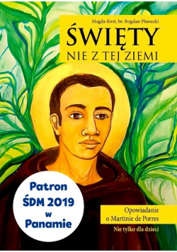 Święty nie z tej ziemi