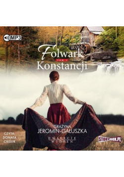 Dwieście wiosen Tom 1 Folwark Konstancji Audiobook