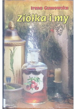 Ziółka i my