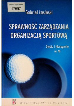 Sprawność Zarządzania organizacją sportową Nr 70 / 03