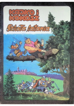 Kajko i Kokosz Szkoła latania