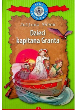 Klub Podróżnika Tom 9 Dzieci kapitana Granta