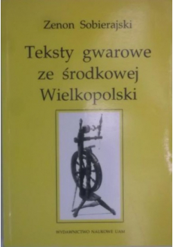 Teksty gwarowe ze środkowej Wielkopolski