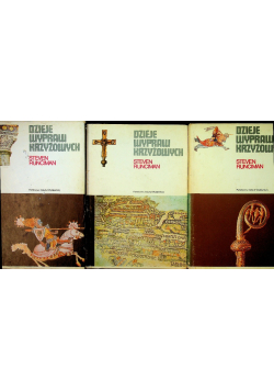 Dzieje wyprawy krzyżowych Tom I do III