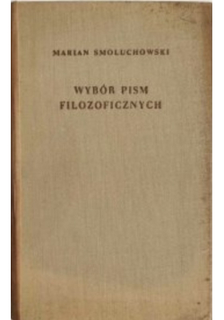 Smoluchowski Wybór pism filozoficznych