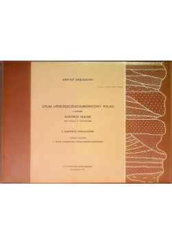 Atlas litologiczno - surowcowy Polski