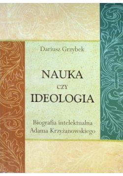 Nauka czy ideologia?