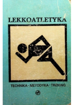 Lekkoatletyka Technika Metodyka Trening