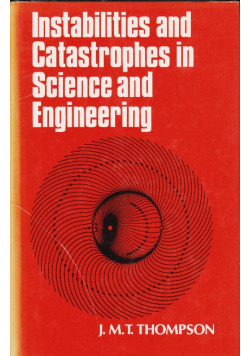 Instabilities and Catastrophes in Science and Engineering
