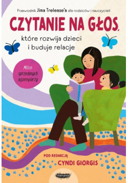 Czytanie na głos, które rozwija dzieci i buduje relacje