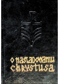 O Naśladowaniu Chrystusa