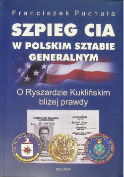 Szpieg CIA w polskim Sztabie Generalnym