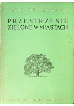 Przestrzenie zielone w miastach 1950 r.