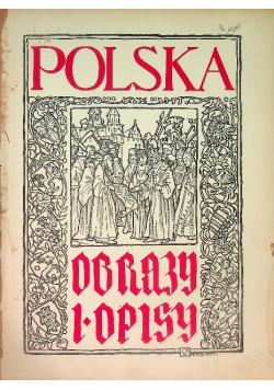 Polska obrazy i opisy Tom 2, 1906 r.