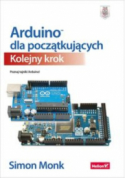 Arduino dla początkujących Kolejny krok