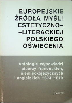 Europejskie źródła myśli estetyczno literackiej polskiego Oświecenia