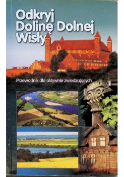 Odkryj Dolinę Dolnej Wisły