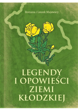Legendy i opowieści Ziemi Kłodzkiej