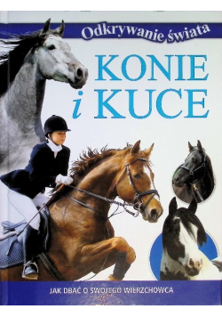 Odkrywanie świata. Konie i kuce