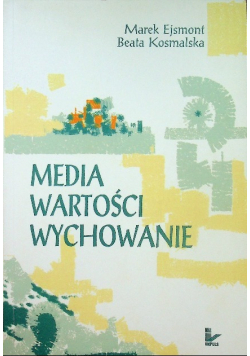 Media wartości wychowanie