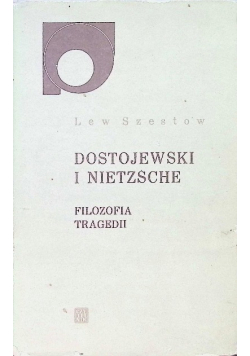 Dostojewski i Nietzsche filozofia tragedii