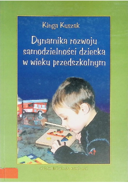 Dynamika rozwoju samodzielności dziecka w wieku przedszkolnym
