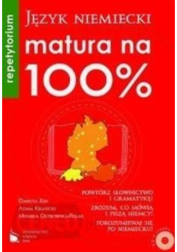 Język niemiecki. Matura na 100%
