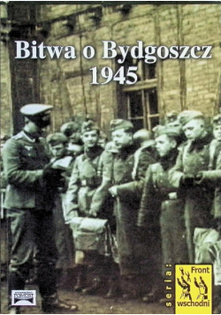 Bitwa o Bydgoszcz 1945