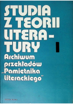 Studia z teorii literatury Tom 1