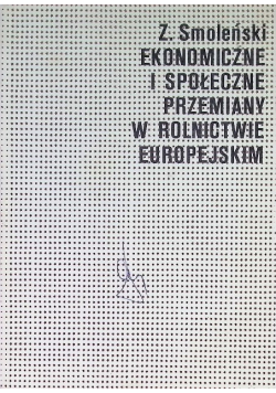 Ekonomiczne i społeczne przemiany w rolnictwie europejskim