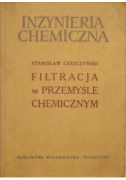 Filtracja w przemyśle chemicznym
