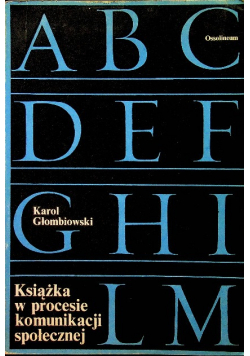 Książka w procesie komunikacji społecznej