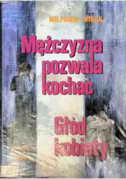 Mężczyzna pozwala kochać