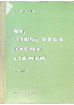 Normy Warunki Techniczne I Normatywy Projektowania W Budownictwie