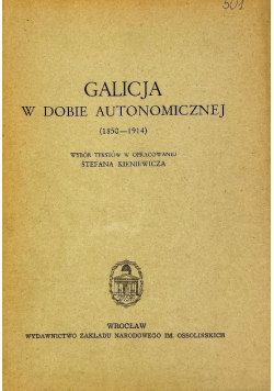 Galicja w dobie autonomicznej